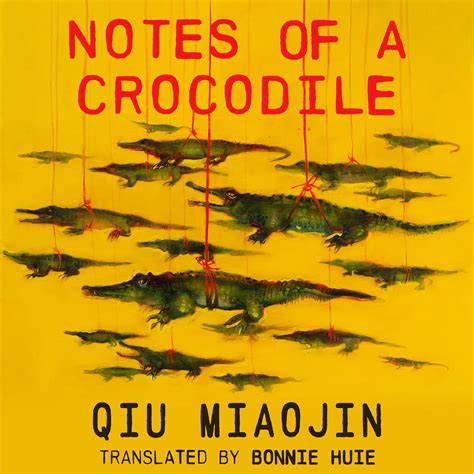 Notes of a Crocodile (Audio Download): Qiu Miaojin, Bonnie Huie ...