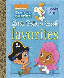 Bubble Guppies Little Golden Book Favorites (Bubble Guppies): Buy ...