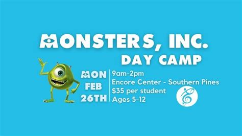 Monsters, Inc. DAY CAMP, 160 E. New Hampshire ave Southern Pines, NC ...