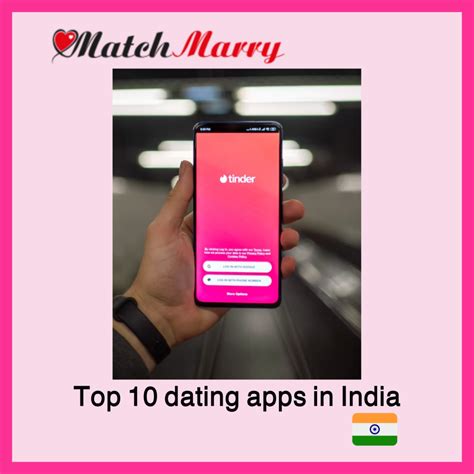 Top 10 dating apps in India - MatchMarry