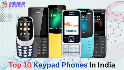 Top 10 Keypad Mobiles Phones in India - General - Best Android Phone