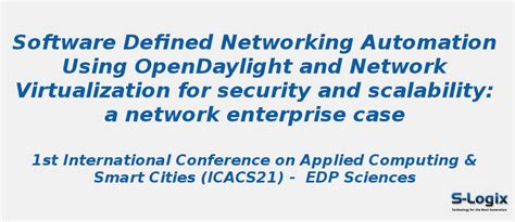 SDN Automation Using OpenDaylight and Network Virtualization | S-Logix