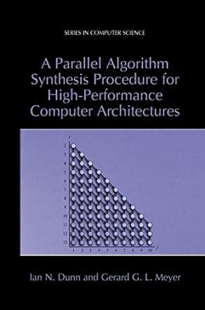 A Parallel Algorithm Synthesis Procedure for High-Performance Computer ...