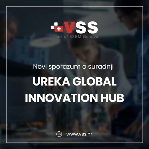 VSS i Ureka Global Innovation Hub iz Dubaija potpisali sporazum o suradnji koji otvara mogućnost ...
