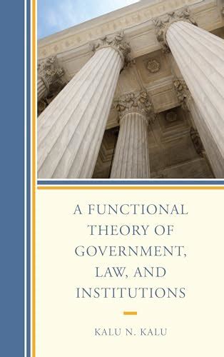 Buy A Functional Theory of Government, Law, and Institutions Book ...