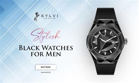 Ultimate Guide to Stylish Black Watches for Men - Sylvi Watch