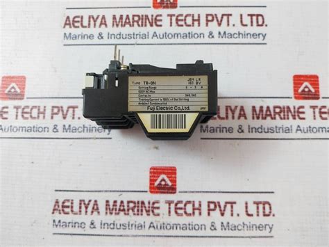 Fuji Electric Tr-0N Thermal Overload Relay 600Vac – Aeliya Marine Tech®