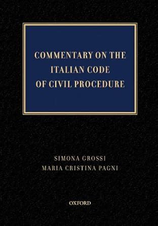 Commentary on the Italian Code of Civil Procedure eBook : Grossi ...