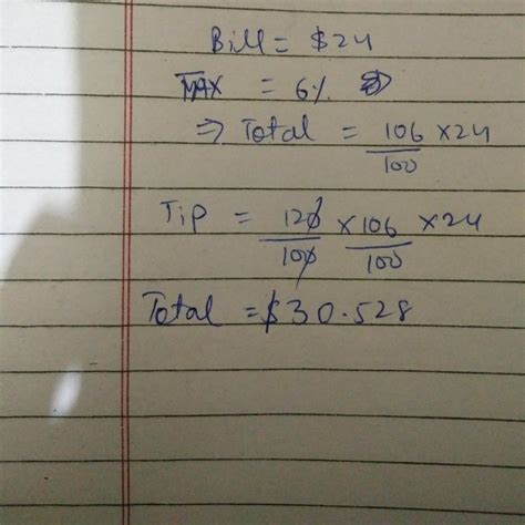 Mrs. Rodriguez wants to pay her restaurant bill which is $24.00. A 6% ...