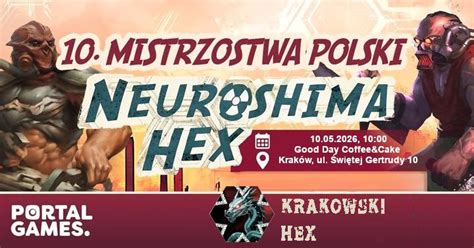 🔥 1. Krakowskie Eliminacje do Mistrzostw Polski w Neuroshima Hex! 2026 ...
