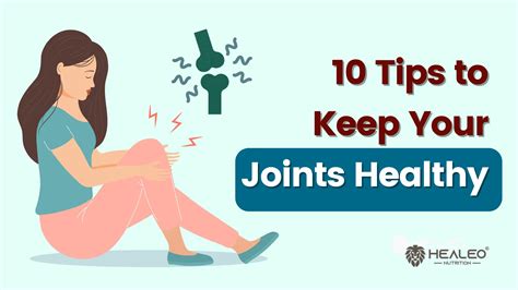 Top 10 Tips to Keep Your Joints Healthy | Healeo Nutrition