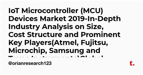 IoT Microcontroller (MCU) Devices Market 2019-In-Depth Industry ...
