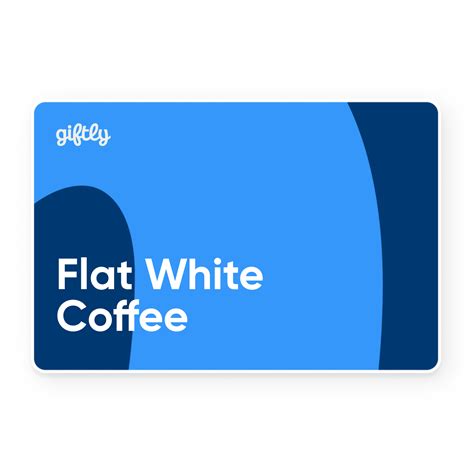 Flat White Coffee Giftly - Email, Text or Print, 4941 Lincoln Ave ...