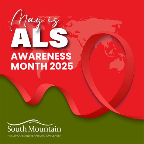 ALS Awareness Month - South Mountain Healthcare and Rehabilitation Center