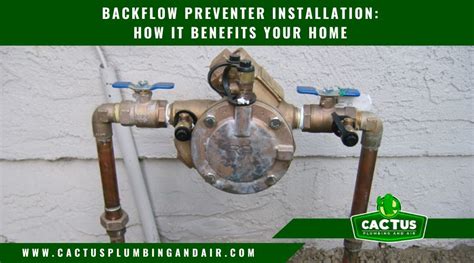 Backflow Preventer Installation: How It Benefits Your Hom