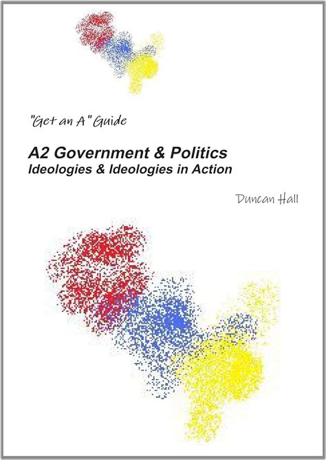 Buy A2 Government and Politics: Ideologies and Ideologies in Action ...