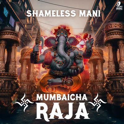 AIDC - Mumbaicha Raja - Shameless Mani
