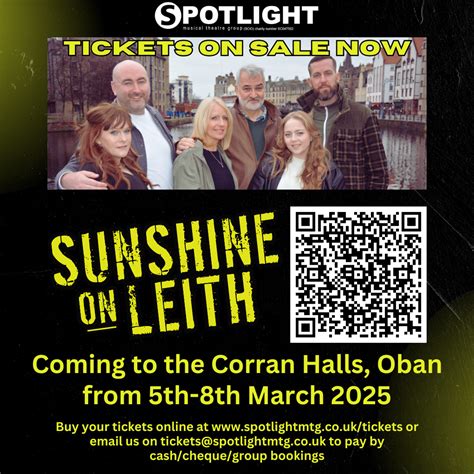 Tickets now on sale for Sunshine on Leith - Spotlight Musical Theatre Group