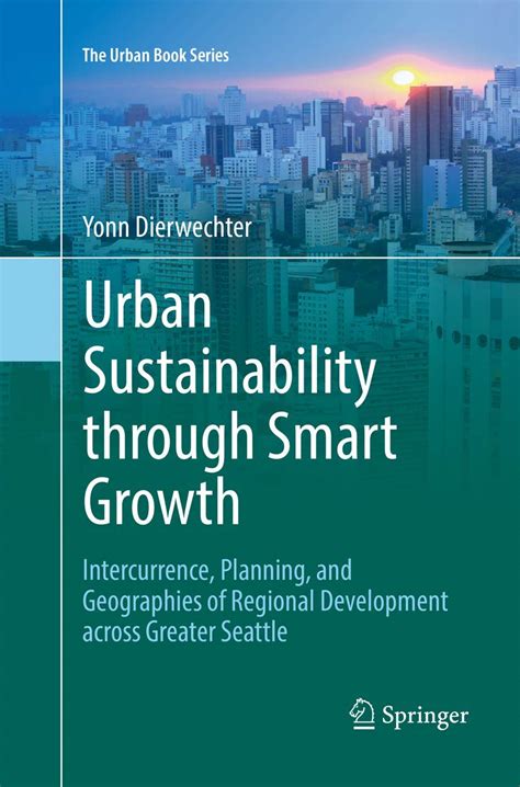 Buy Urban Sustainability through Smart Growth: Intercurrence, Planning ...