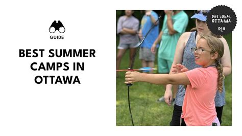 13 Ottawa Summer Camps That Are Far from Boring [2026 ]