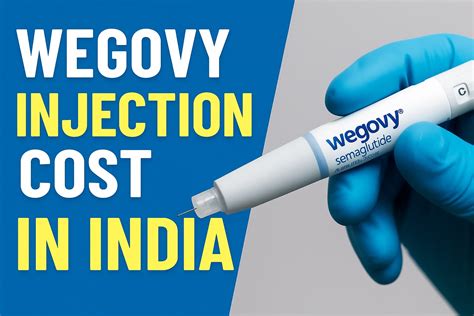 Wegovy Weight Loss Injection Cost in India - Dr Rajat Goel