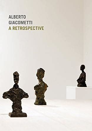 Buy Alberto Giacometti: A Retrospective Book Online at Low Prices in ...