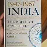 1947-1957, India: the Birth of a Republic : Ghose, Chandrachur: Amazon ...