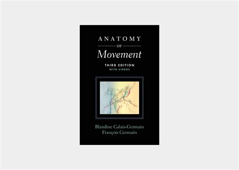 Pilates Anatomy of Movement - Blandine Calais-Germain