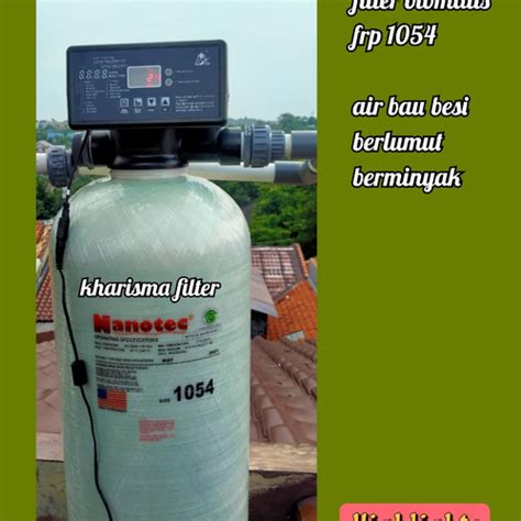Jual Penjernih air sumur otomatis frp 1054 sebelum toren full otomatis ...