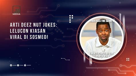 Fenomena Arti Deez Nut Jokes yang Menular di TikTok - Trans Vision