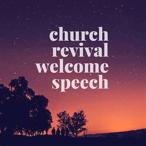 welcome speech for church revival