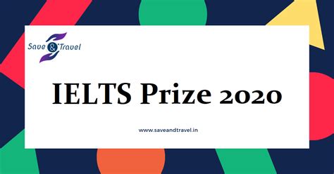 Apply For £3,000 IELTS Award Prize 2020