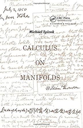 Buy Calculus On Manifolds: A Modern Approach To Classical Theorems Of ...