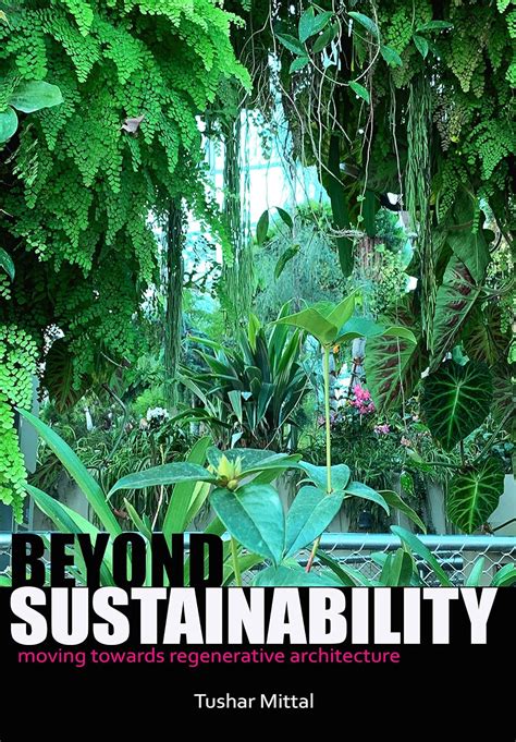 Beyond Sustainability: moving towards regenerative architecture eBook ...