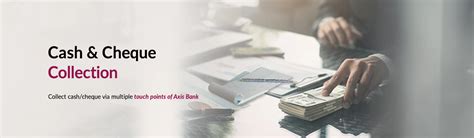 Cash/Cheque Collection - Corporate Banking Online | Axis Bank