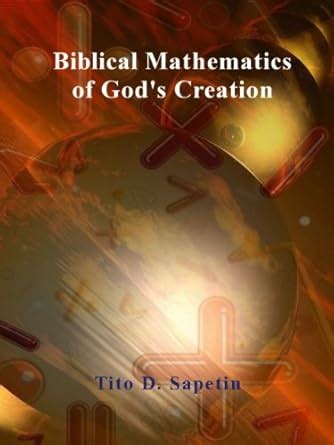Biblical Mathematics of God's Creation (Book of Life 3) eBook : Sapetin ...