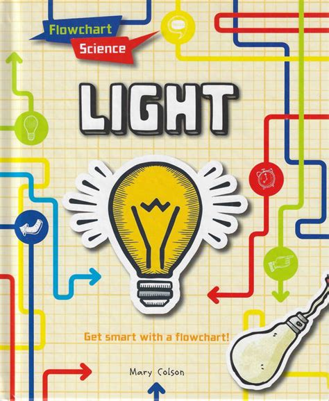 Flowchart Science : Light — Spellbound Kids Bookstore