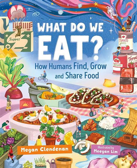 What Do We Eat?: How Humans Find, Grow and Share Food (Orca Timeline, 7 ...