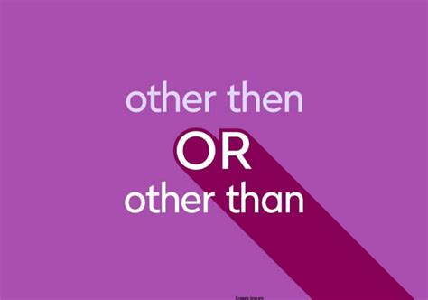 Other Than or Other Then: Which One Is Correct? | Thesaurus.com