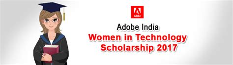 Adobe India Women in Technology Scholarship 2017