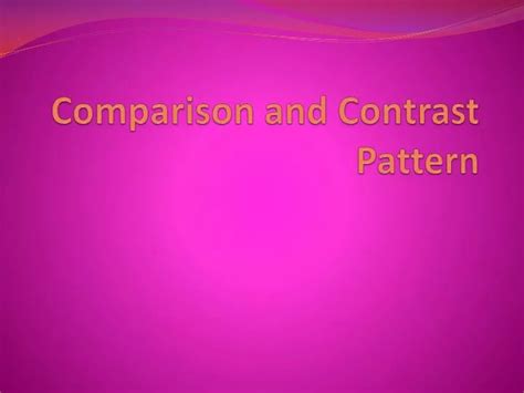 Image result for Comparison and Contrast Pattern Examples