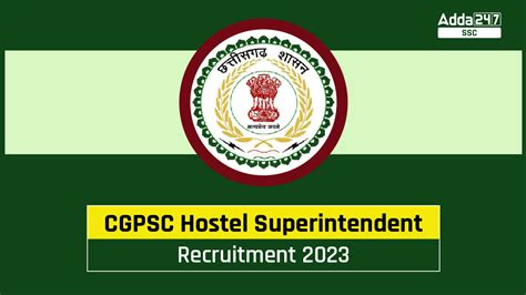 CGPSC Hostel Superintendent Recruitment 2023 for 500 Posts