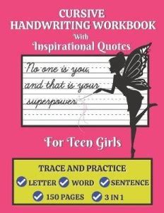 Cursive Handwriting Workbook For Teen Girls with Inspirational Quotes ...
