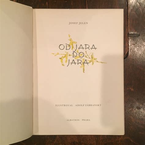 OD JARA DO JARA / Josef Jelen、Adolf Zabransky（アドルフ・ザーブランスキー） | 百年