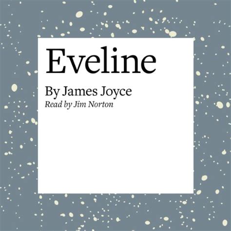 Eveline (Audio Download): James Joyce, Jim Norton, Naxos AudioBooks ...