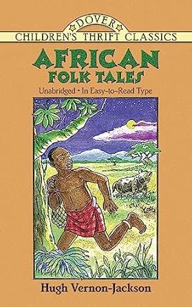 African Folk Tales (Dover Children's Thrift Classics) : Vernon-Jackson ...