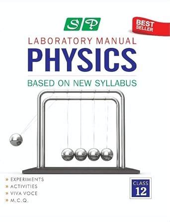 SP Physics Lab Manual Class 12 New [Hardcover] BOARD OF EXPERIENCED ...