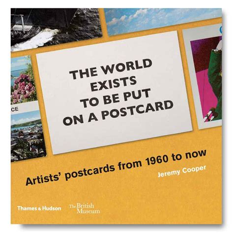 The World Exists to Be Put on a Postcard: Artists' postcards from 1960 ...