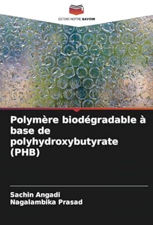 Buy Polymre biodgradable base de polyhydroxybutyrate (PHB) Book Online ...