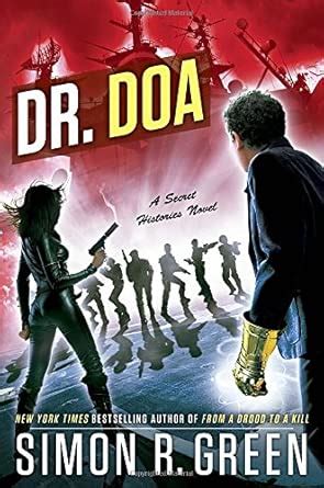 Dr. DOA (Secret Histories) : Green, Simon R.: Amazon.in: Books